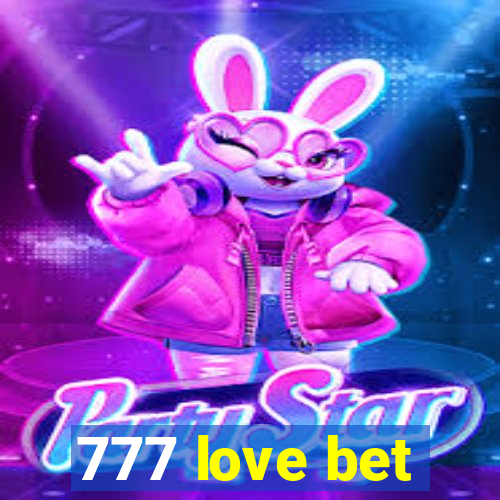 777 love bet