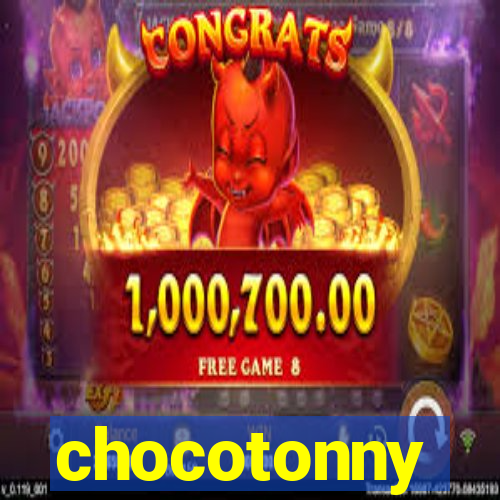 chocotonny