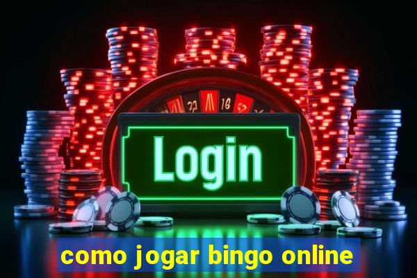 como jogar bingo online