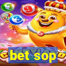 bet sop