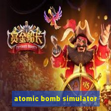 atomic bomb simulator