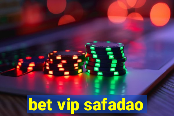 bet vip safadao