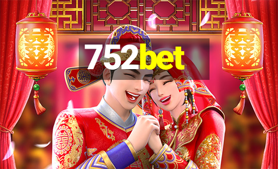 752bet