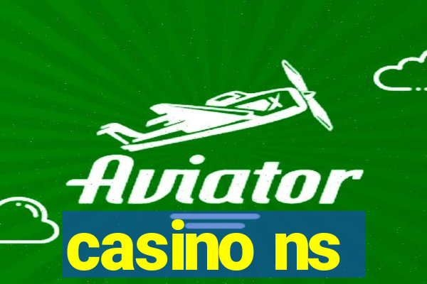 casino ns