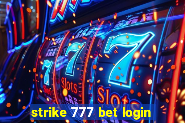 strike 777 bet login