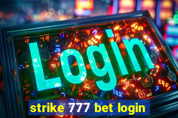 strike 777 bet login