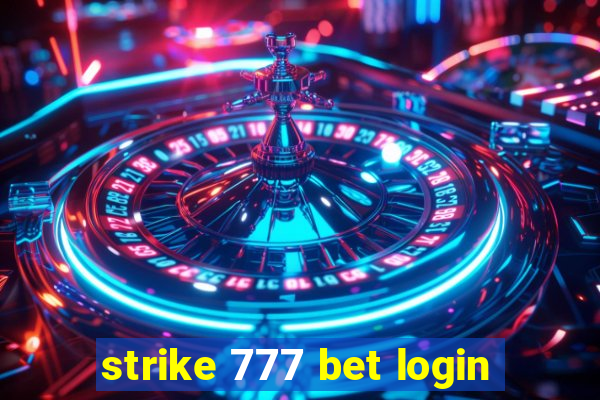 strike 777 bet login