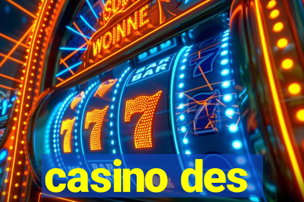 casino des