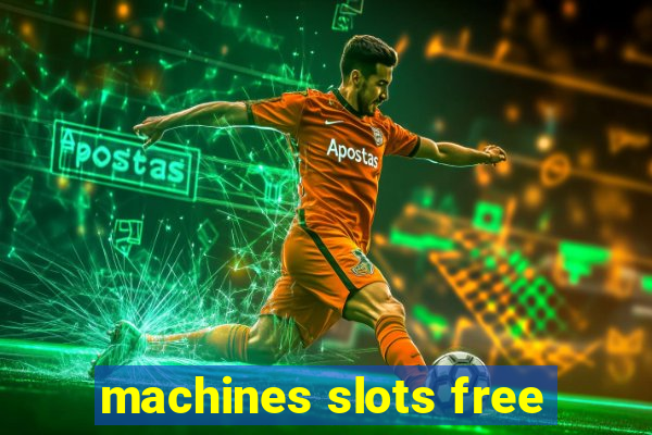 machines slots free