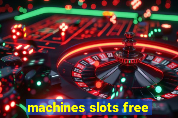 machines slots free