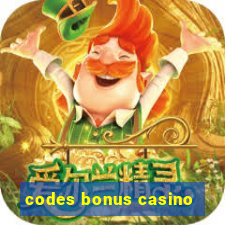 codes bonus casino