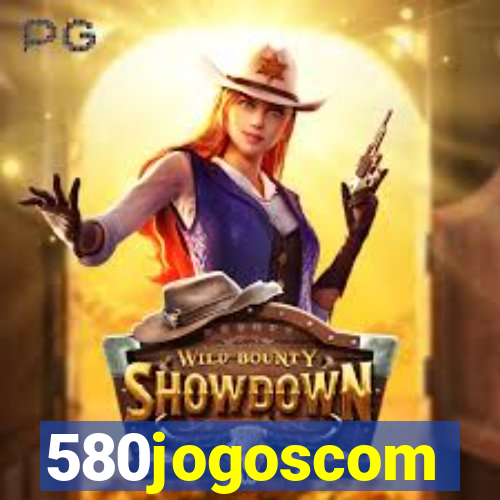 580jogoscom