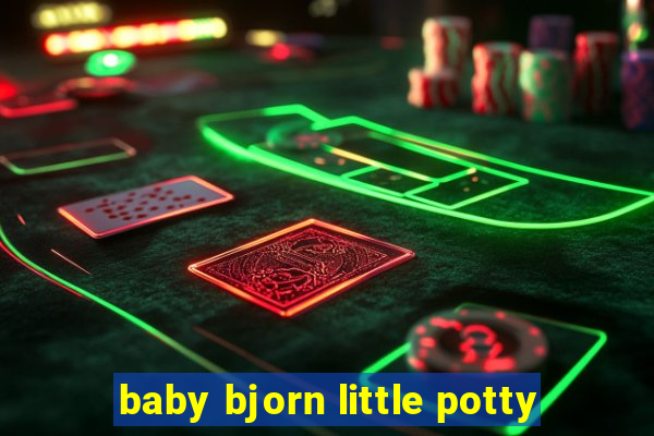 baby bjorn little potty