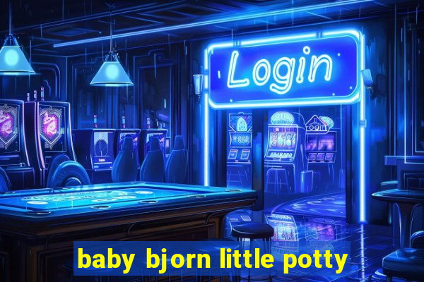 baby bjorn little potty