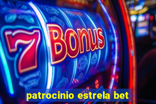 patrocinio estrela bet