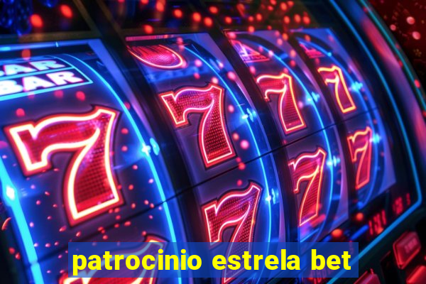 patrocinio estrela bet