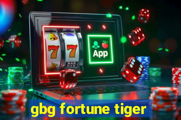 gbg fortune tiger