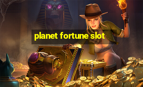 planet fortune slot