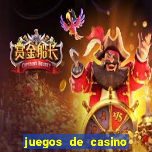 juegos de casino dinero real