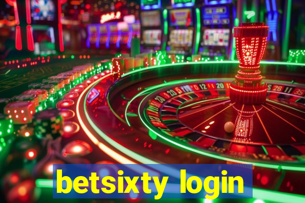 betsixty login