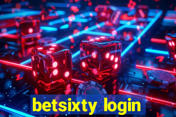 betsixty login