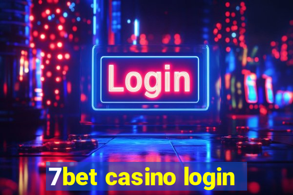 7bet casino login