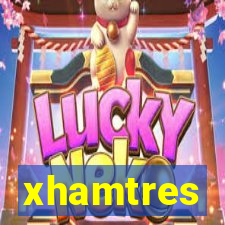 xhamtres