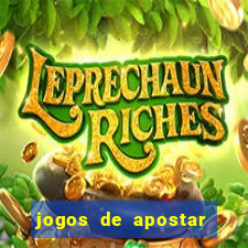 jogos de apostar dinheiro de verdade