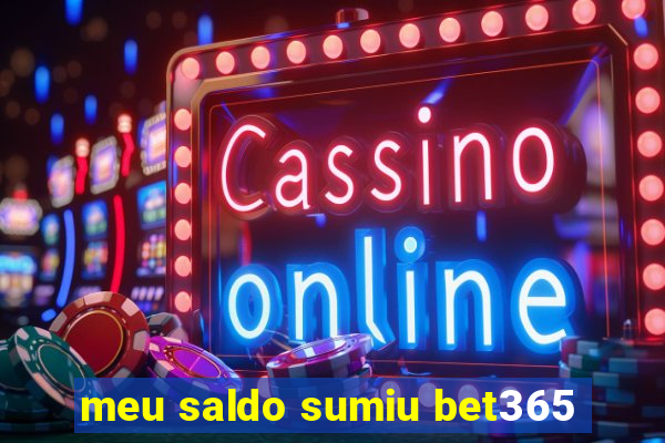 meu saldo sumiu bet365