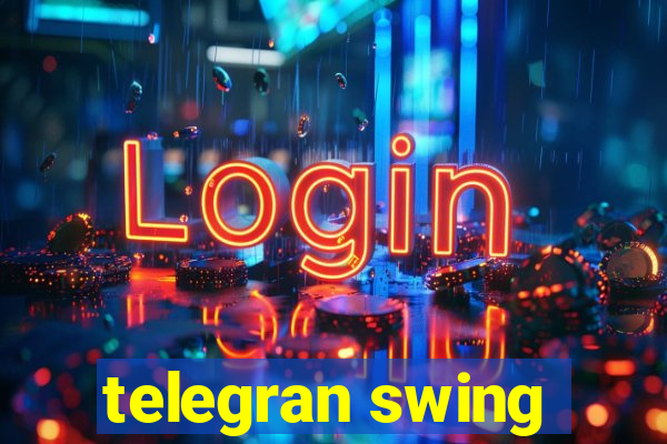 telegran swing