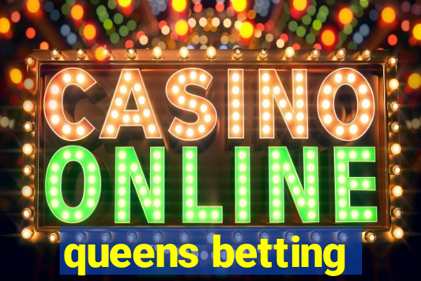 queens betting