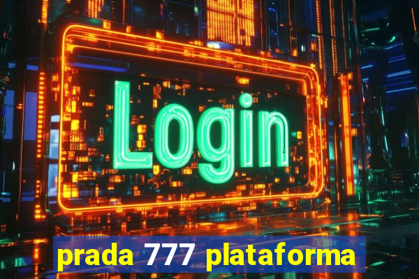 prada 777 plataforma