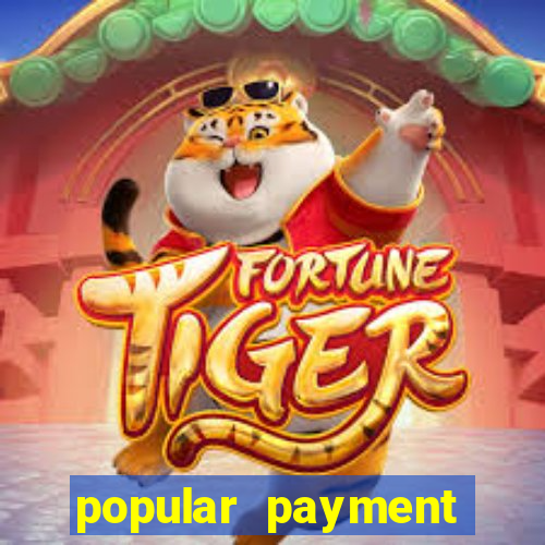 popular payment methods online casinos