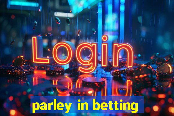 parley in betting