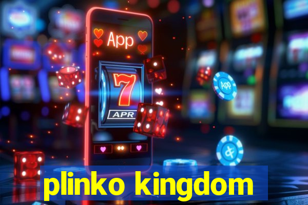 plinko kingdom