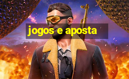 jogos e aposta