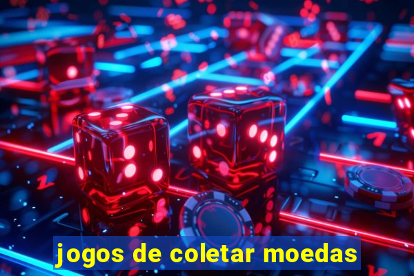 jogos de coletar moedas