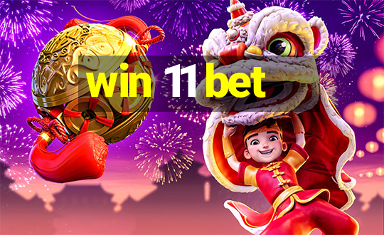 win 11 bet