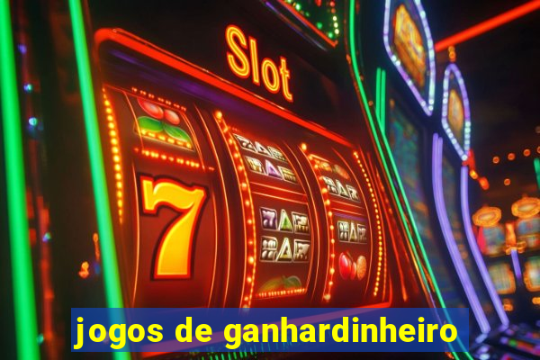 jogos de ganhardinheiro