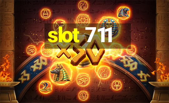 slot 711