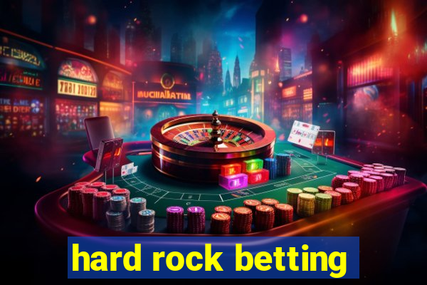 hard rock betting