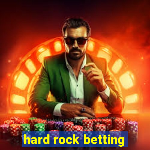 hard rock betting