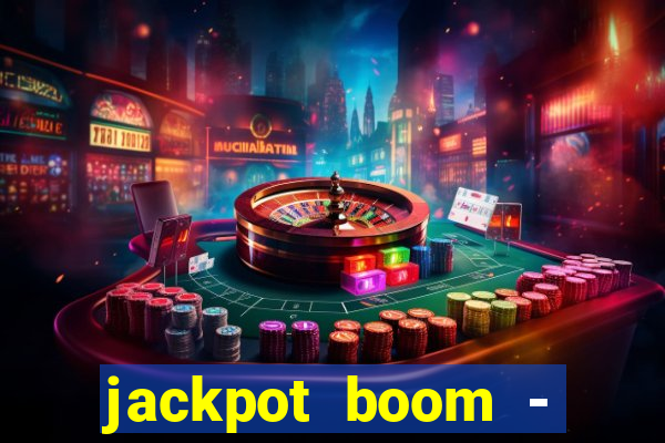 jackpot boom - casino slots