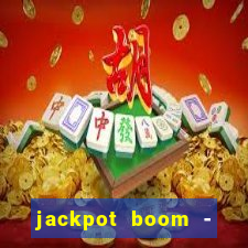 jackpot boom - casino slots