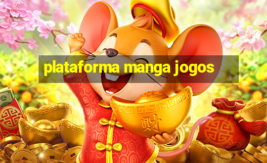 plataforma manga jogos