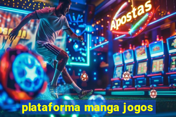 plataforma manga jogos