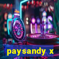 paysandy x