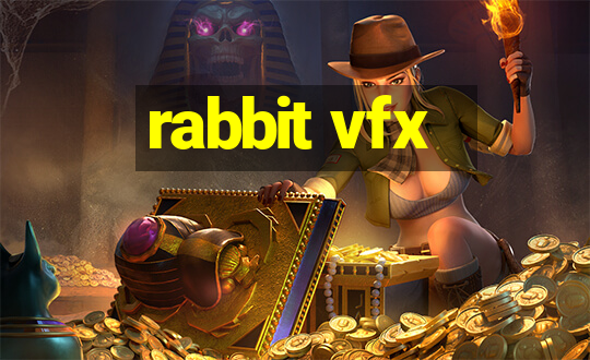 rabbit vfx