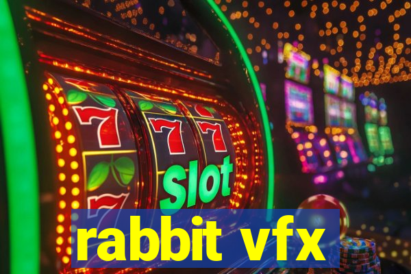 rabbit vfx