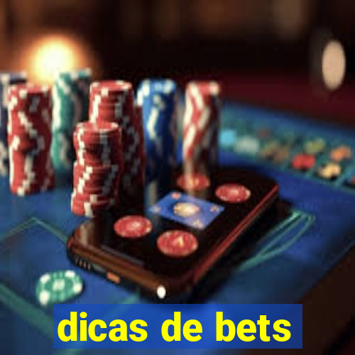 dicas de bets